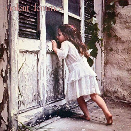 Violent Femmes - Violent Femmes (35th Anniversary, 180g)