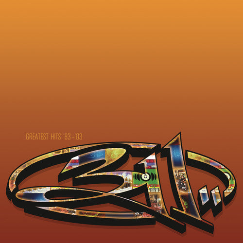 311 - Greatest Hits '93 - '03