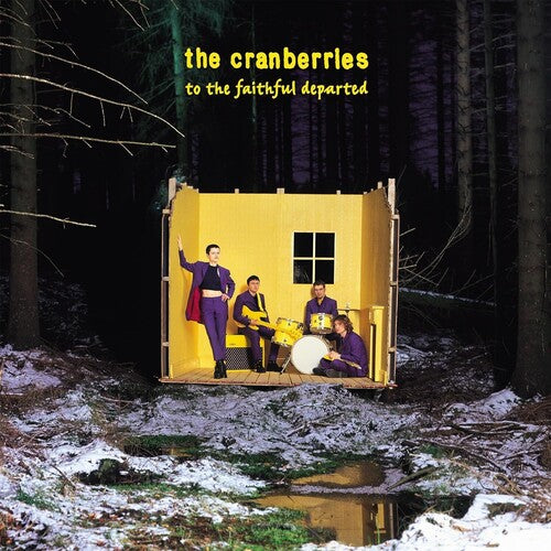 The Cranberries - To the Faithful Departed (Deluxe 2LP)