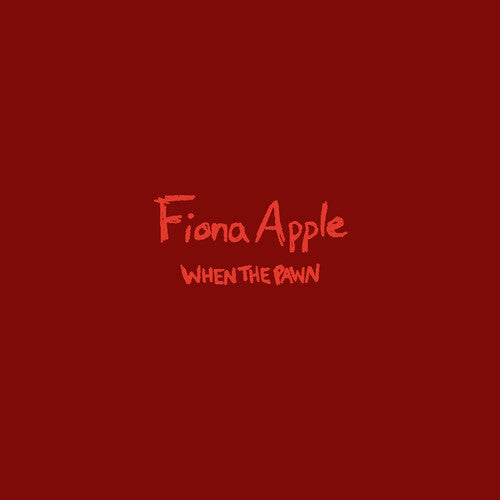 Apple, Fiona - When The Pawn...