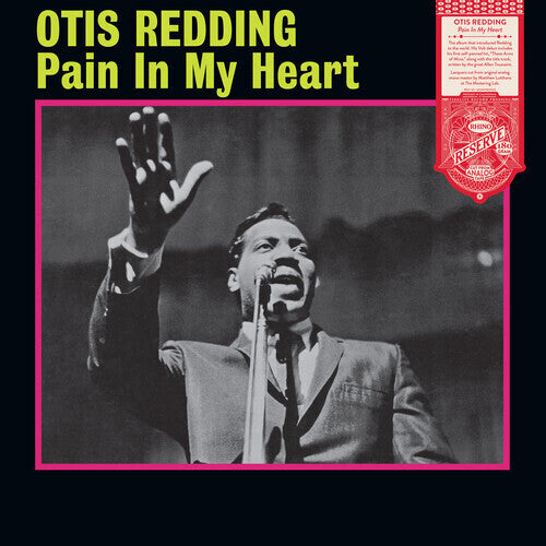 Redding, Otis - Pain In My Heart (SYEOR)