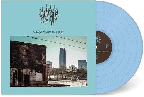 Chat Pile - Who Loves The Sun (Light Blue)