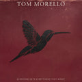 Morello, Tom - Everyone Gets Everything They Want (Rebel Swirl Red)