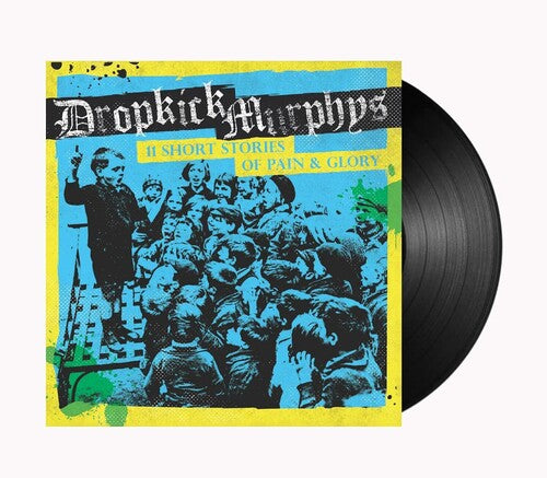 Dropkick Murphys - 11 Short Stories