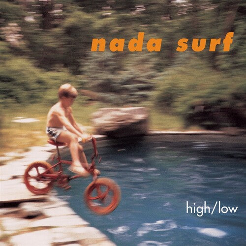 Nada Surf - High/Low (Rhino Reserve, B&MX)