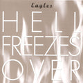 Eagles - Hell Freezes Over (1994, CD)