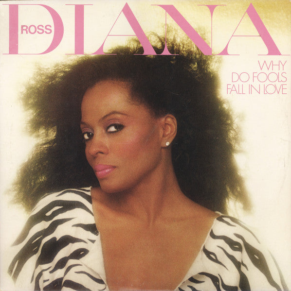 Ross, Diana - Why Do Fools Fall In Love (1981)