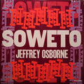 Osborne, Jeffrey - Soweto (1986)