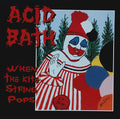 Acid Bath - When The Kite String Pops (180g)
