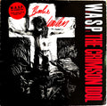 W.A.S.P. - The Crimson Idol (1992, Signed Limited Edition Crimson)