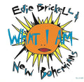 Brickell, Eddie & The Bohemians - What I Am (1988, Promo CD)