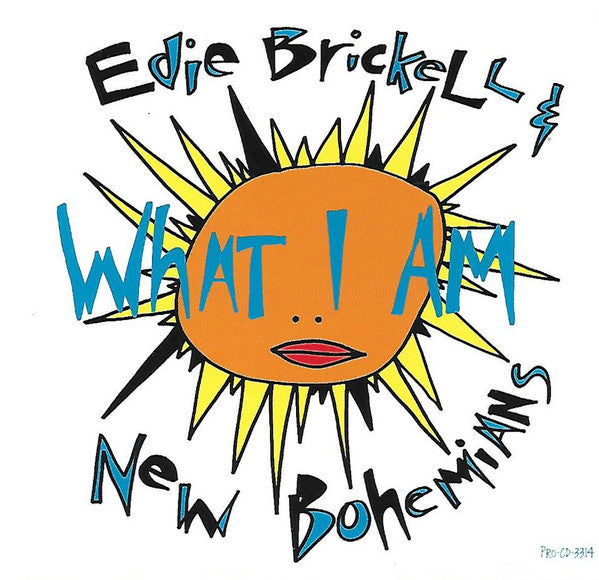 Brickell, Eddie & The Bohemians - What I Am (1988, Promo CD)