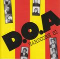 D.O.A. (2) - Hardcore '81