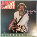 Buffett, Jimmy - You Had To Be There (1978, Side 3 Song 1 Has A Pop)