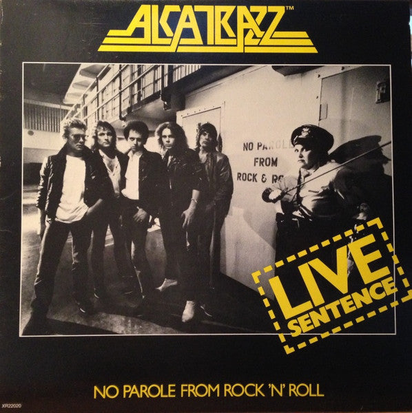 Alcatrazz - Live Sentence (No Parole From Rock 'n' Roll) (1984)