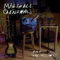 Marshall Crenshaw - From "The Hellhole"