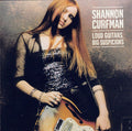 Curfman, Shannon - Loud Guitars, Big Suspicions (1999, CD)