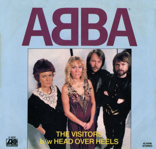 ABBA - The Visitors b/w Head Over Heels (1981, 7")