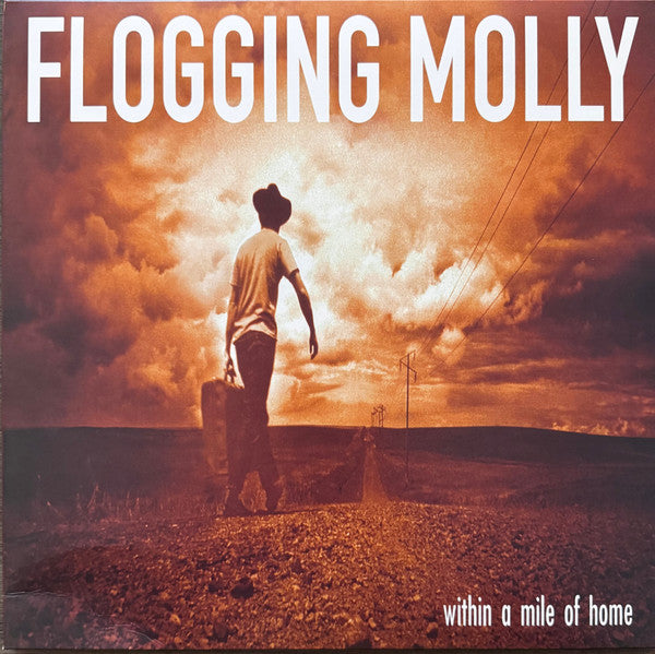 Flogging Molly - Within A Mile Of Home