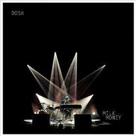 Dosh - Milk Money (2013, White)