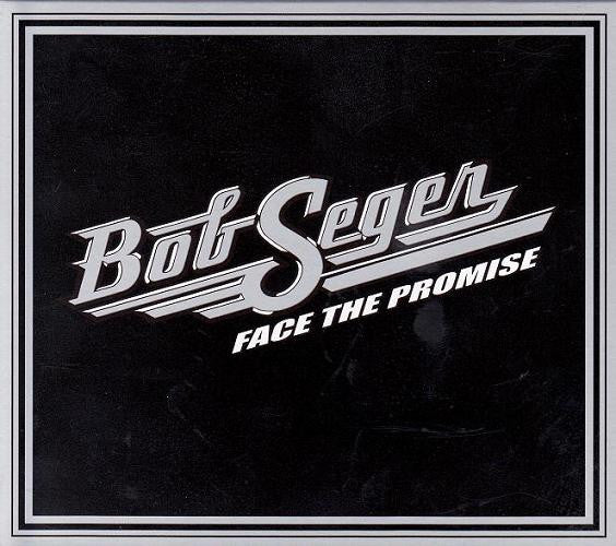 Seger, Bob - Face The Promise (2006, Deluxe, CD)