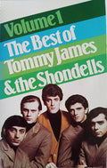 James, Tommy & The Shondells - The Best Of Tommy James & The Shondells Vol. 1 (1984, Cassette)