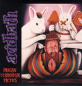 Acid Bath - Paegan Terrorism Tactics (180g)