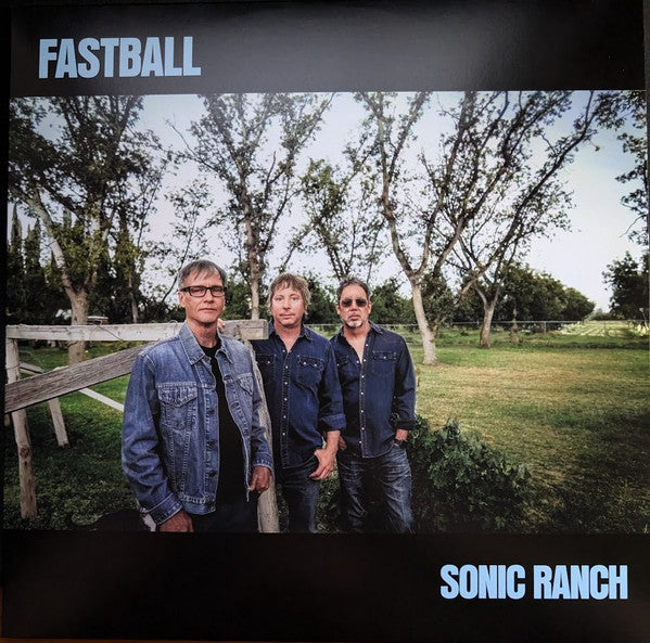 Fastball - Sonic Ranch