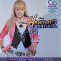 Hannah Montana - Hannah Montana 2 (Songs From The Hit TV Series)