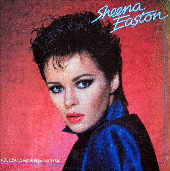 Easton,Sheena - You Could Have Been With Me
