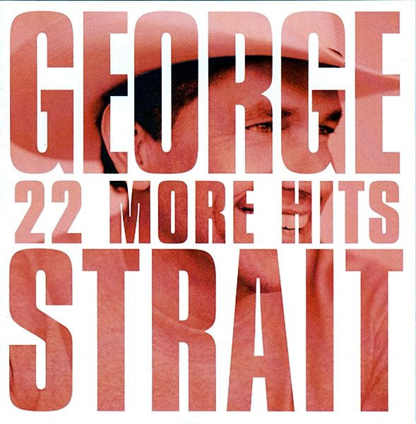Strait, George - 22 More Hits (2007, CD)