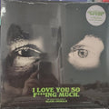 Glass Animals - I Love You So F***ing Much.