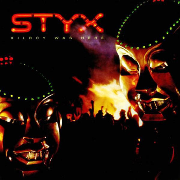 Styx, Kilroy Was Here (1983)