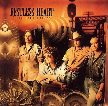 Restless Heart - Big Iron Horses (1992, CD)