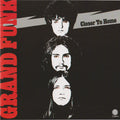 Grand Funk Railroad - Closer To Home (CD)