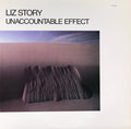 Story, Liz - Unaccountable Effect (1985)