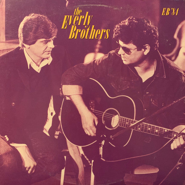 The Everly Brothers - EB 84 (1984)