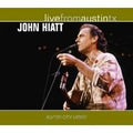 Hiatt, John - Live From Austin, TX (Olive)