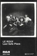 Le Roux - Last Safe Place (1982, Cassette)